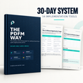The PDFM Way — Evidence-First 30-Day Digital Product System